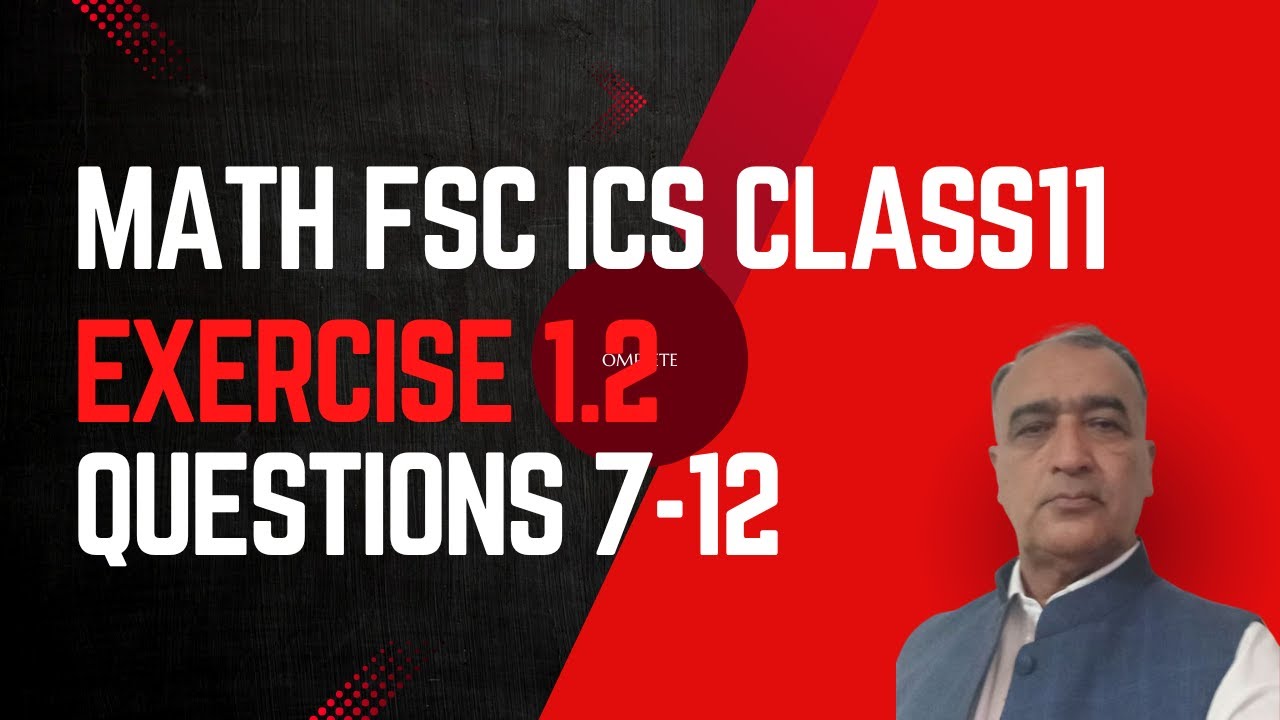 Mathematics FSc & ICS Part I UNIT 1 complex numbers Ex. 1.2