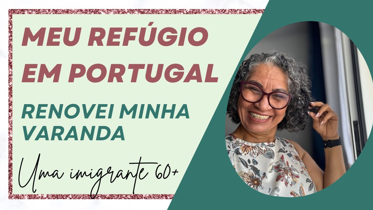 Imigrante 60+ em Portugal: Vlog de Folga, Plantas e Renovando a Varanda ✨