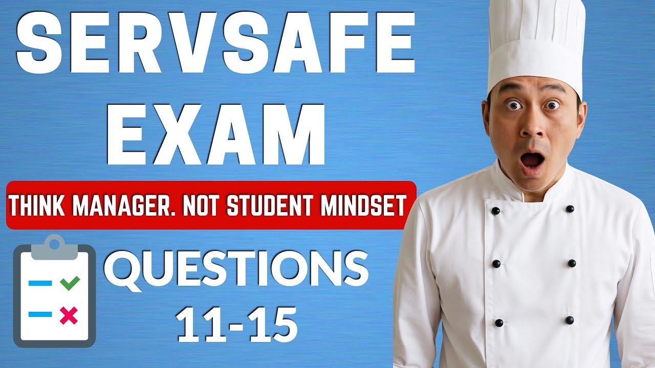 Don't Fail the ServSafe Exam | Questions 11–15 Broken Down (2025 Ep.3)