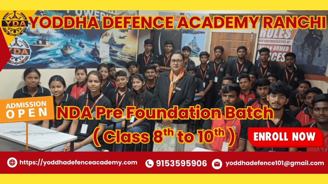 NDA Pre Foundation Batch 2026 | Class 8th–10th | Yoddha Defence Academy Ranchi