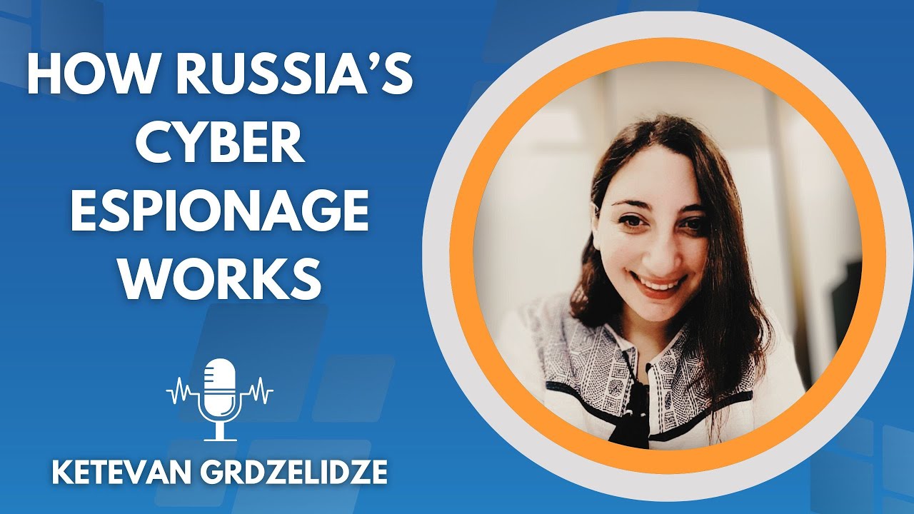 How Russia’s Cyber Espionage Works
