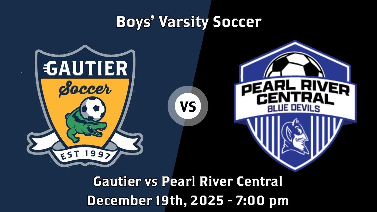 Gautier High School vs Pearl River Central High School Mens Varsity Soccer