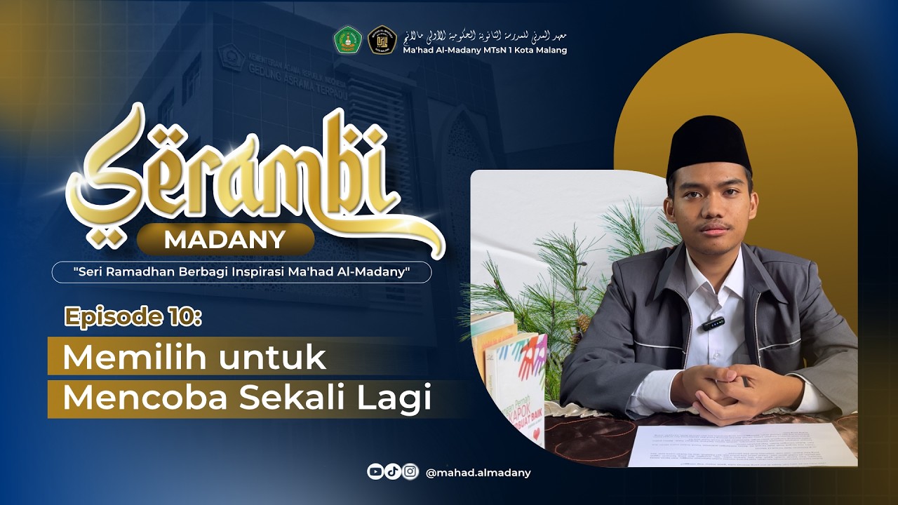 SERAMBI MADANY - Episode 10 : 