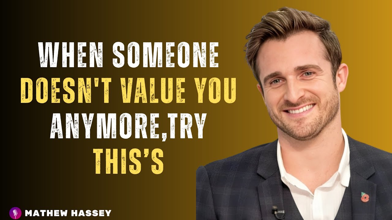 When someone doesn't value you anymore, try this s