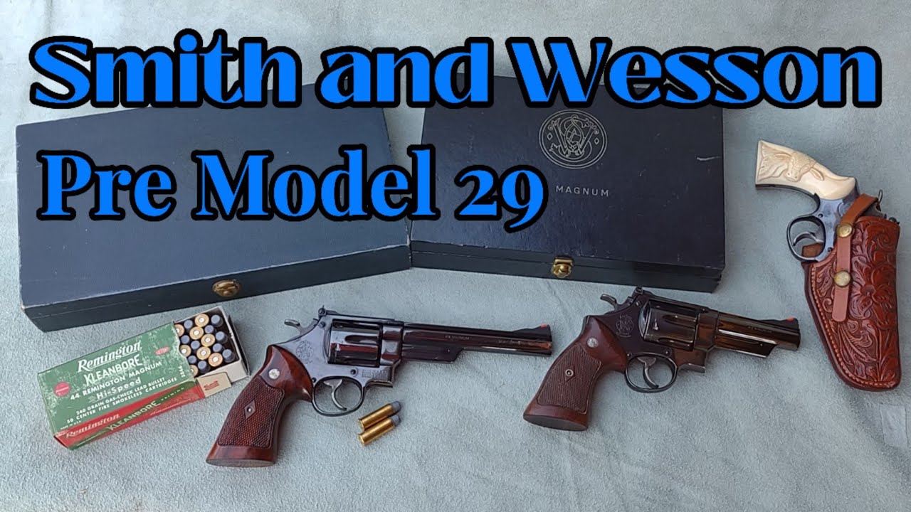 Smith and Wesson Pre Model 29