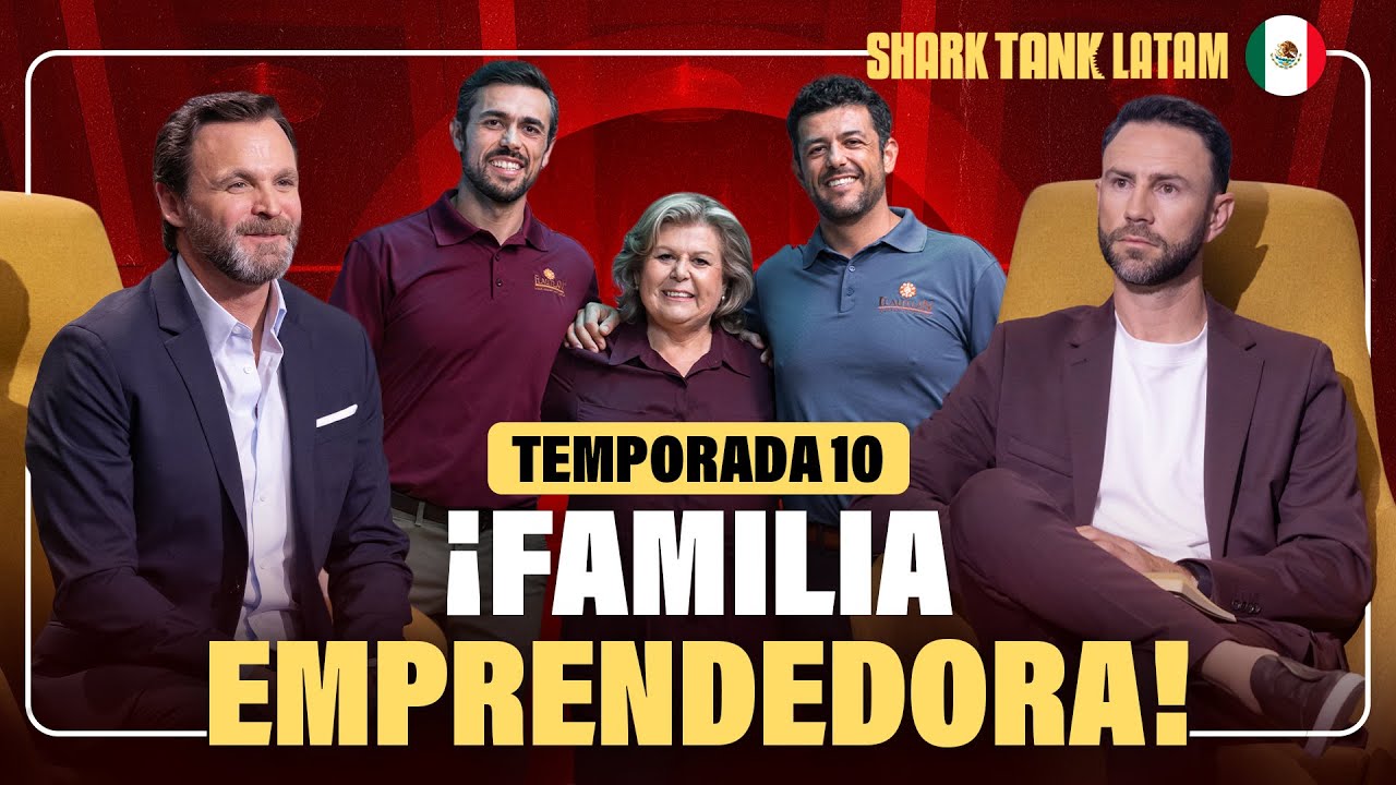 Un negocio familiar que busca CONQUISTAR el mercado 🇲🇽 | Temporada 10 | Shark Tank Latam