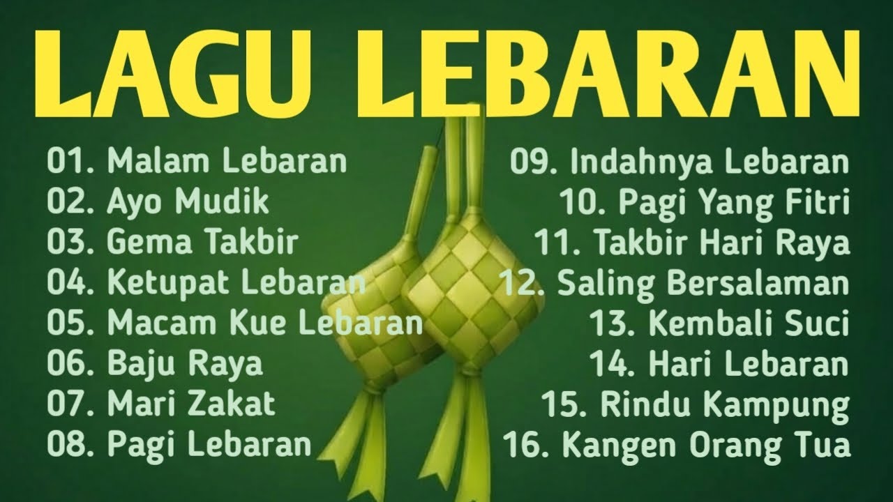 Lagu Lebaran, Lagu Lebaran 2026, Lagu Lebaran Terbaru, Lagu Raya, Lagu Hari Raya, Idul Fitri 2026