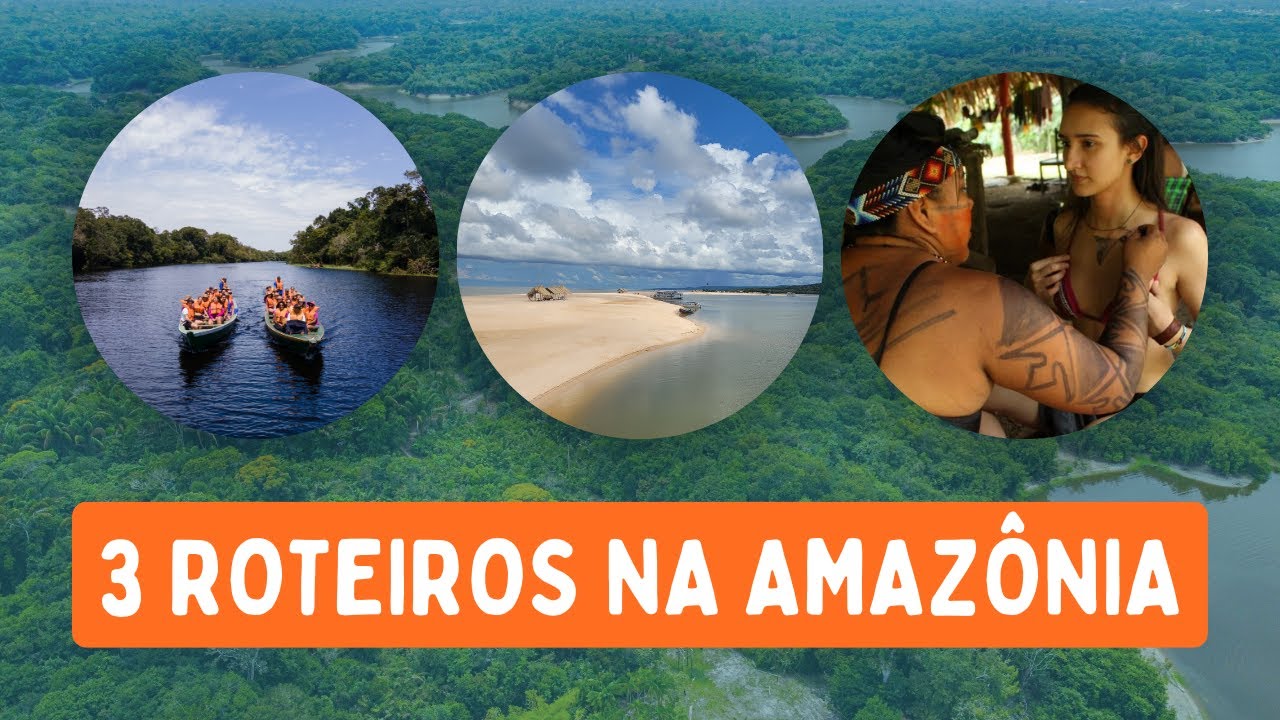 Tudo sobre como viajar e o que fazer na Amazônia!