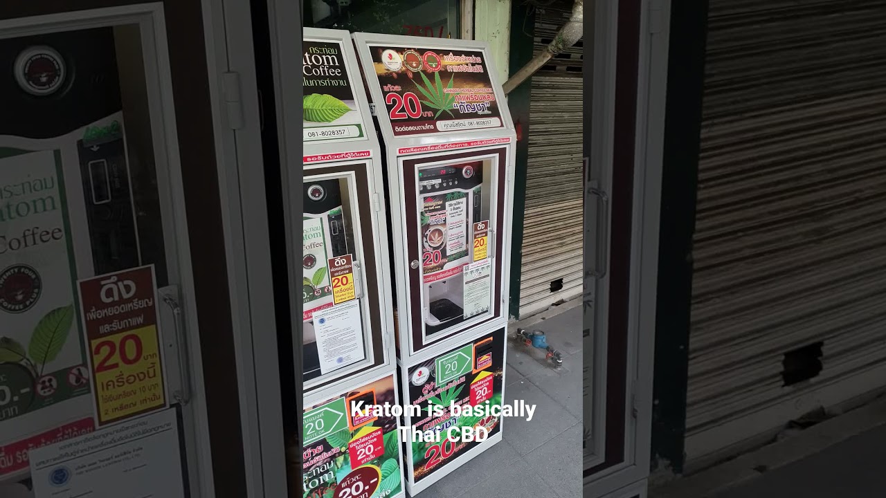 Kratom and CBD Vending Machines in Bangkok Thailand