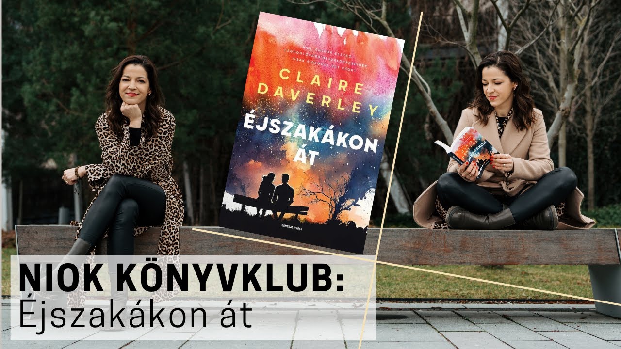 Claire Daverley: Éjszakákon át | SZABADOS ÁGI | NIOK-KÖNYVKLUB kibeszélő (67.rész)