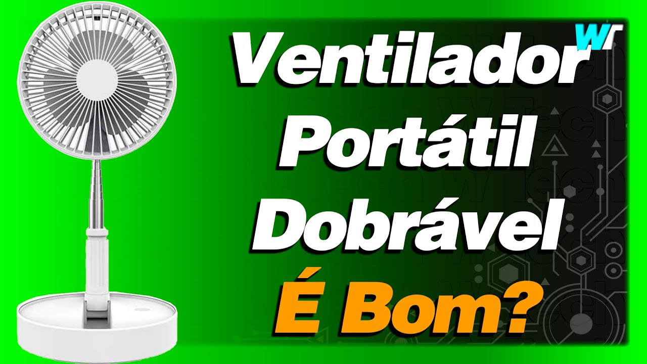 Ventilador Portátil Dobrável É Bom?