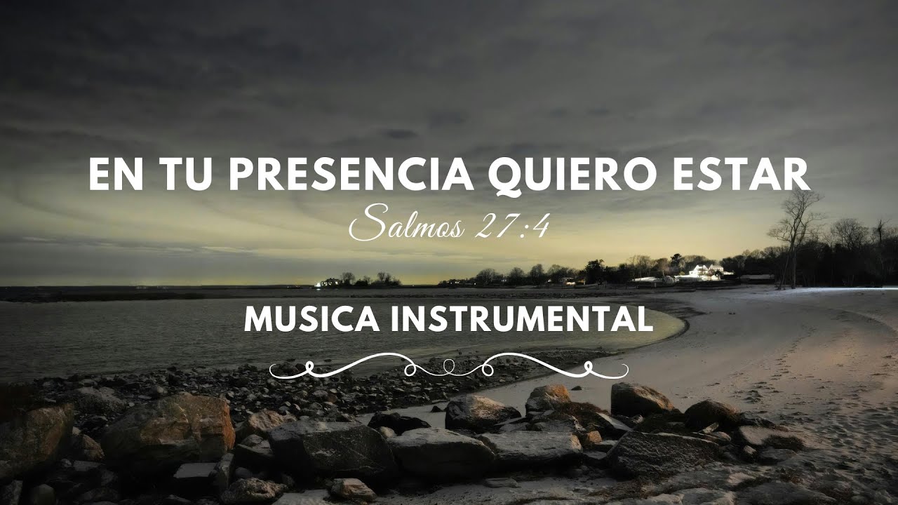 Musica Instrumental para Orar y estar en su Presencia.