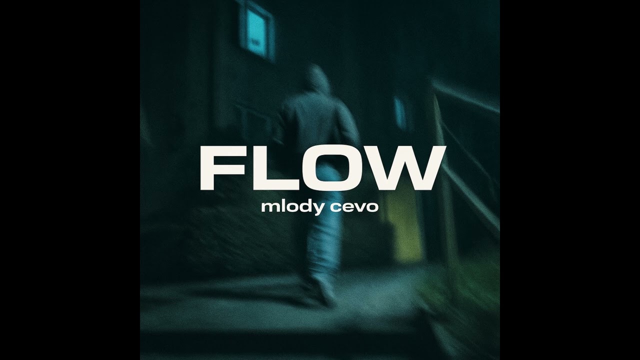 Mlody cevo - Flow (Prod.Michal Byrczek)