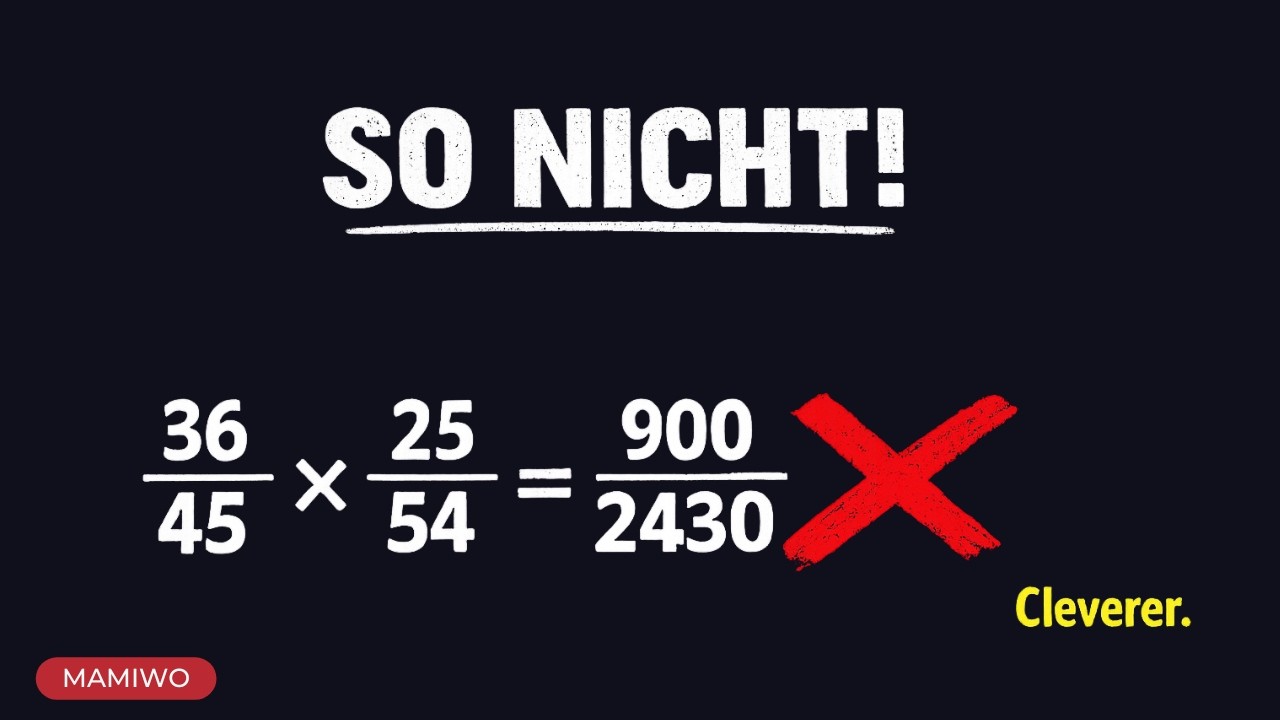 BRÜCHE MULTIPLIZIEREN – einfacher als du denkst! | Schritt für Schritt erklärt