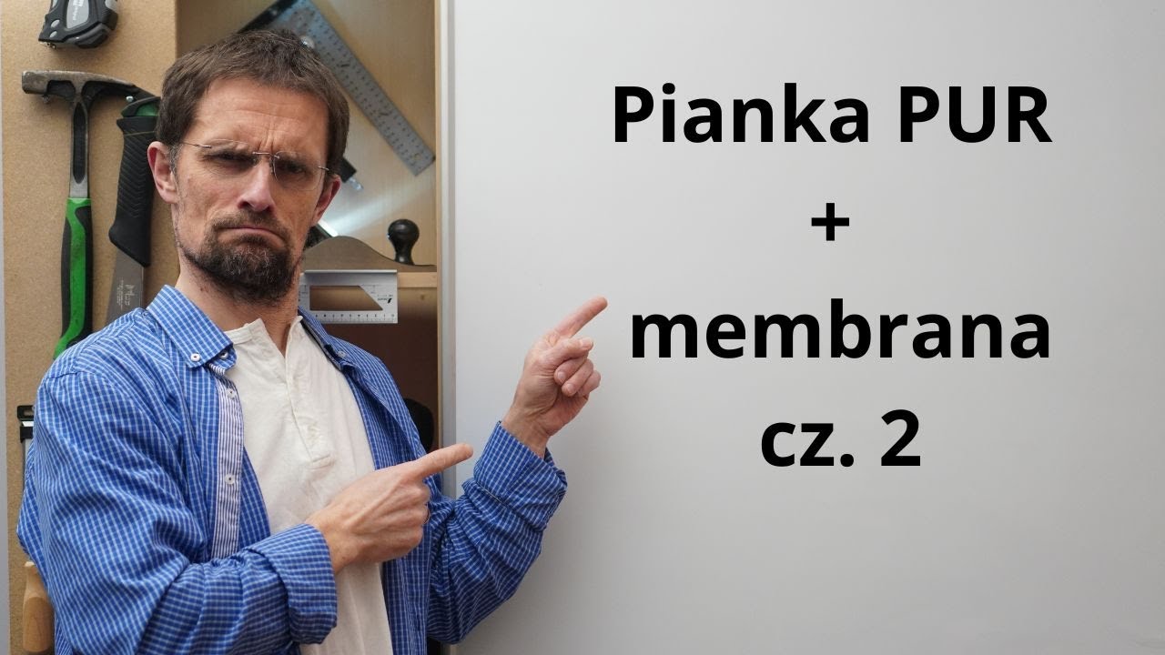 Piana natryskowa i membrana cz. 2