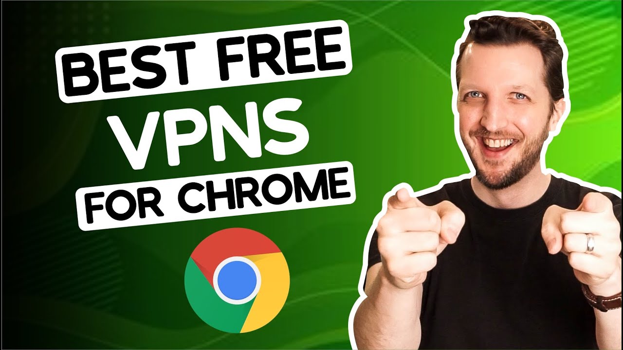Best FREE VPNs For Chrome in 2026 &mdash; Extensions & Full Apps