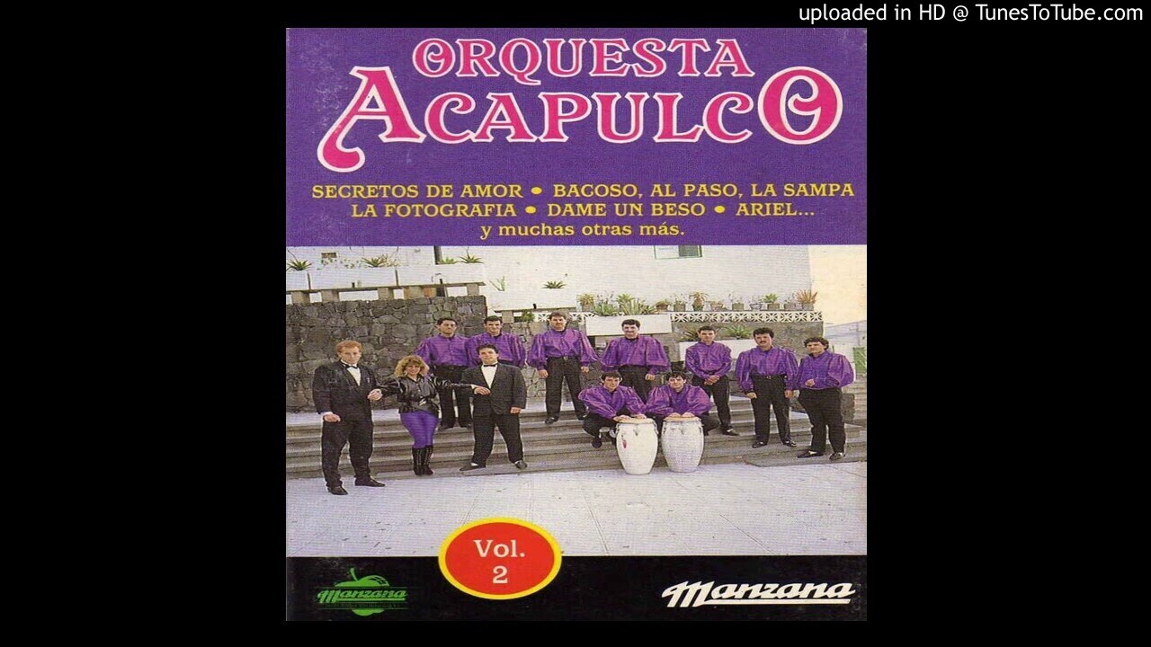 ORQUESTA ACAPULCO - 04 Ariel.  Vol.2  Año: 1989