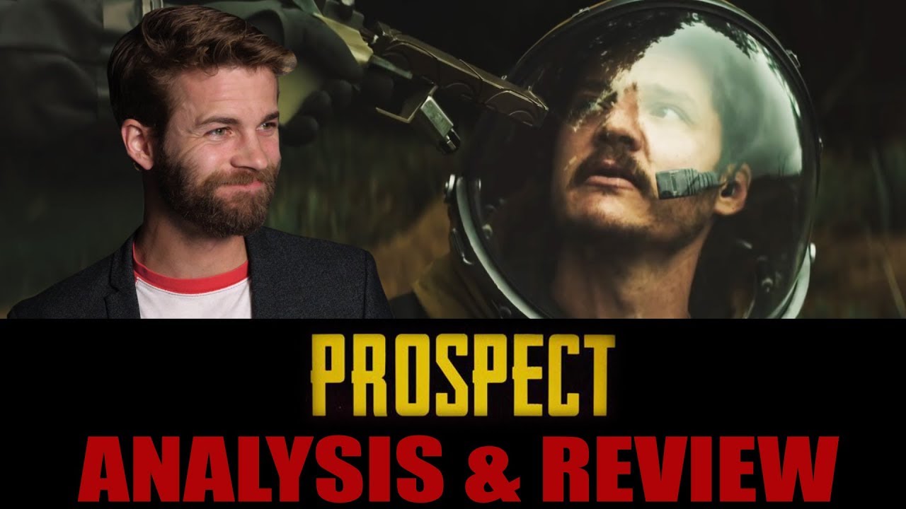 Prospect - Movie Review