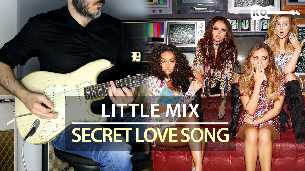 Little Mix ft. Jason Derulo - Secret Love Song - Electric Guitar Cover by Kfir Ochaion