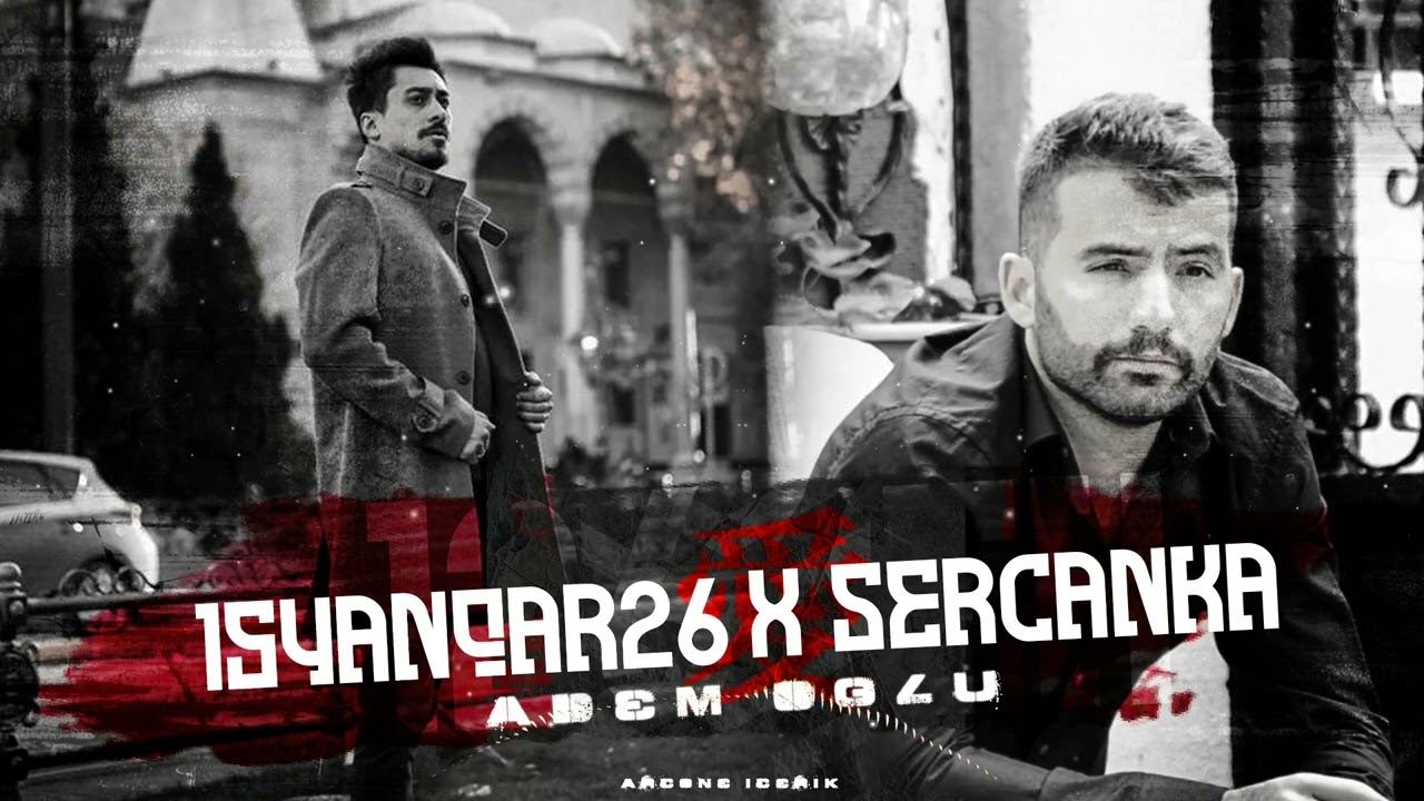 iSyanQar26 Ft. SercanKA - Adem Oğlu (2024)