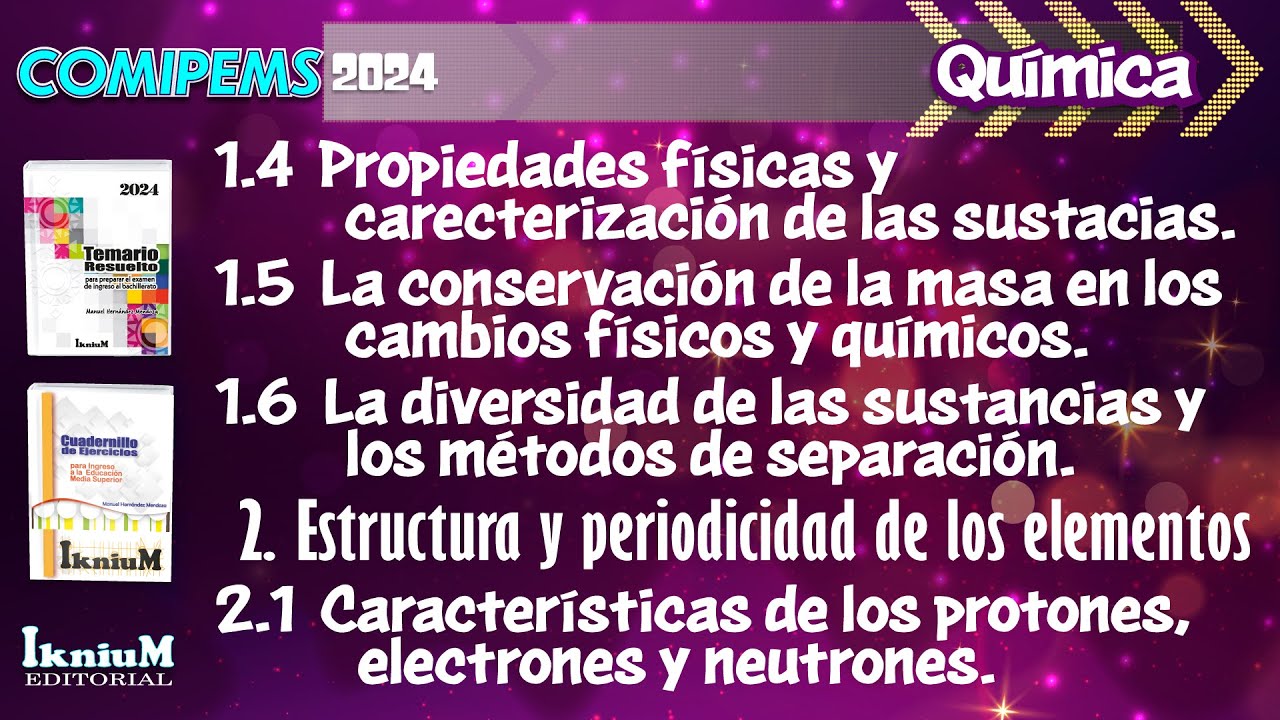 Química - Tema 1.4 al 2.1 - IkniuM COMIPEMS 2024