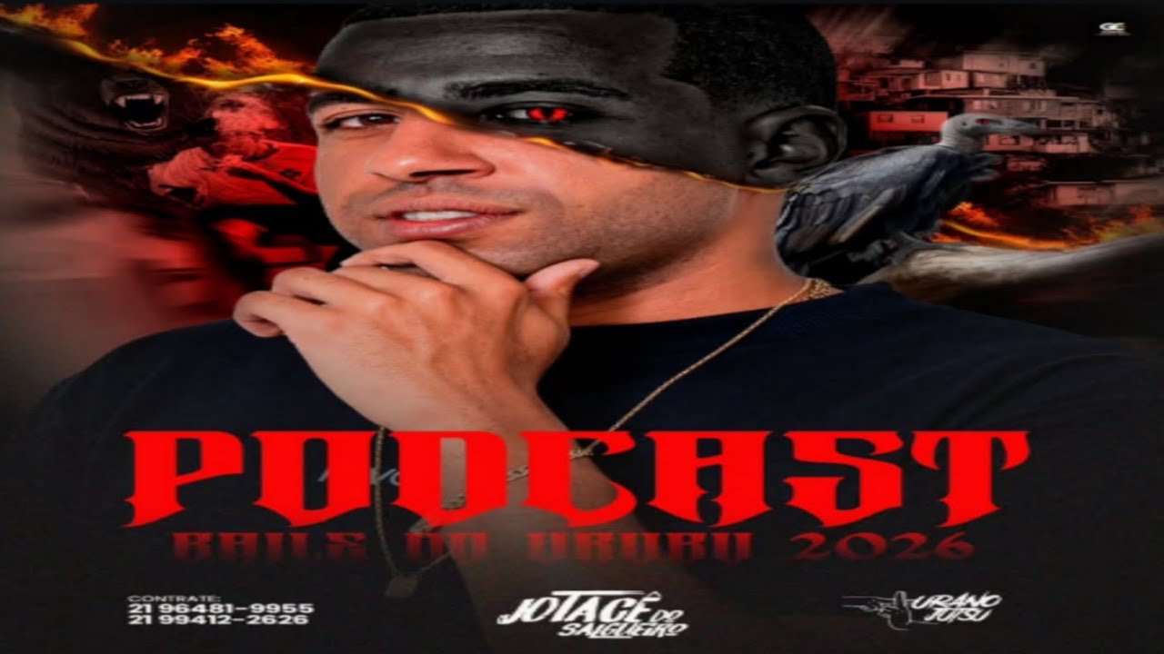 PODCAST BAILE DO URUBU ((DJ JOTACE DO SALGUEIRO))2026