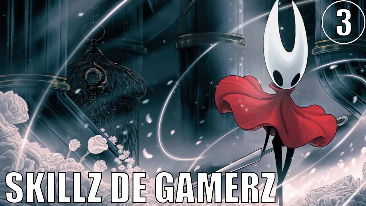 SKILLZ DE GAMERZ! | Hollow Knight : Silksong (4)
