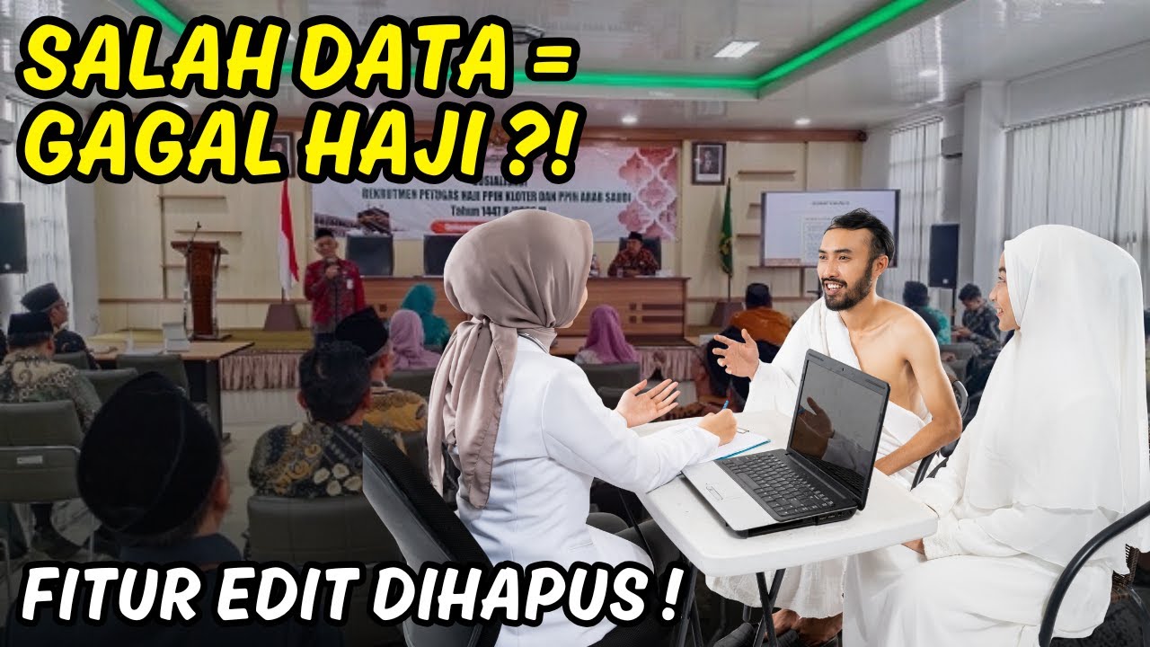 Salah Input, Haji Bisa Gagal! Fitur Edit Data Dihapus — Jemaah Panik