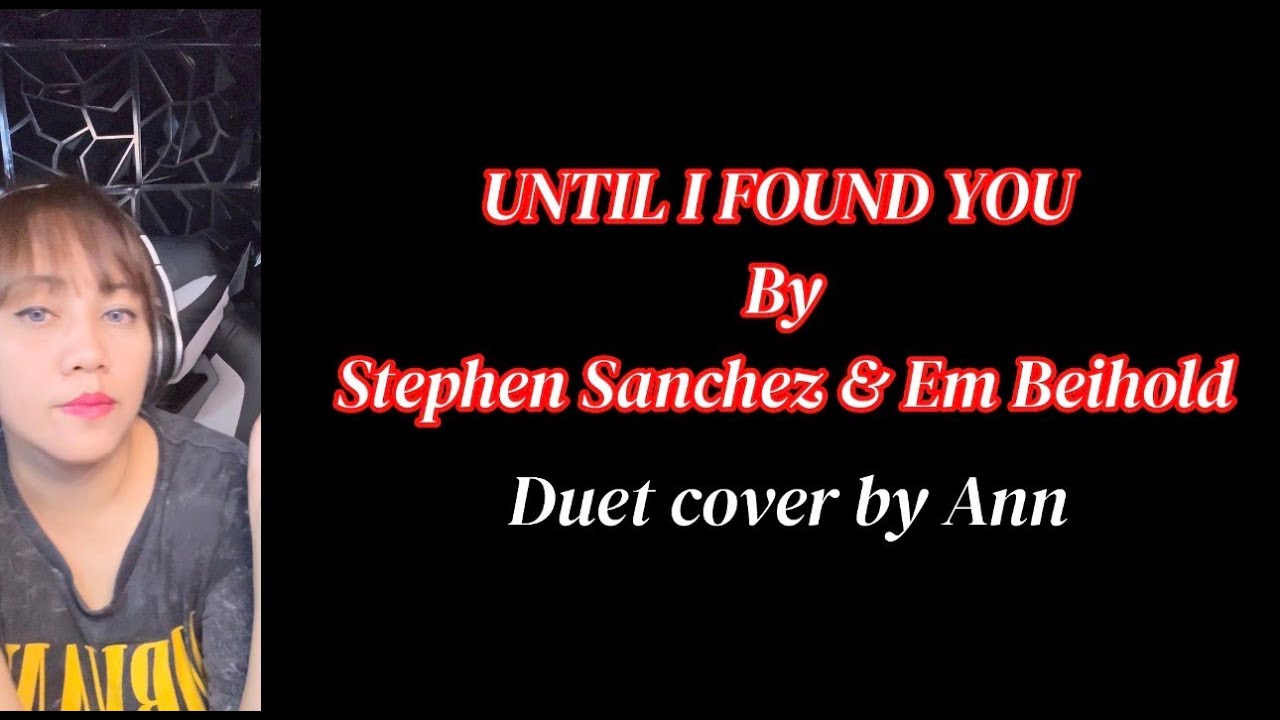 UNTIL I FOUND YOU (duet) Stephen Sanchez & Em Beihold | KARAOKE FEMALE PART ONLY