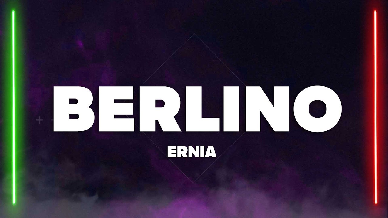 Ernia - Berlino (Testo/Lyrics)