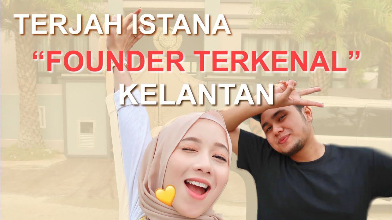 Terjah Istana Founder Kelantan! Siapakah dia? | Syahamimi Shahri