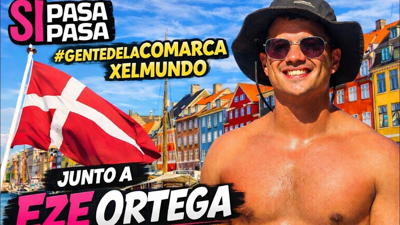 SI PASA PASA VIAJA A DINAMARCA JUNTO A EZE ORTEGA EN 