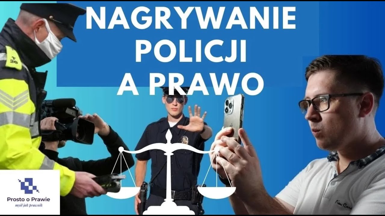 Czy wolno nagrywać policje?