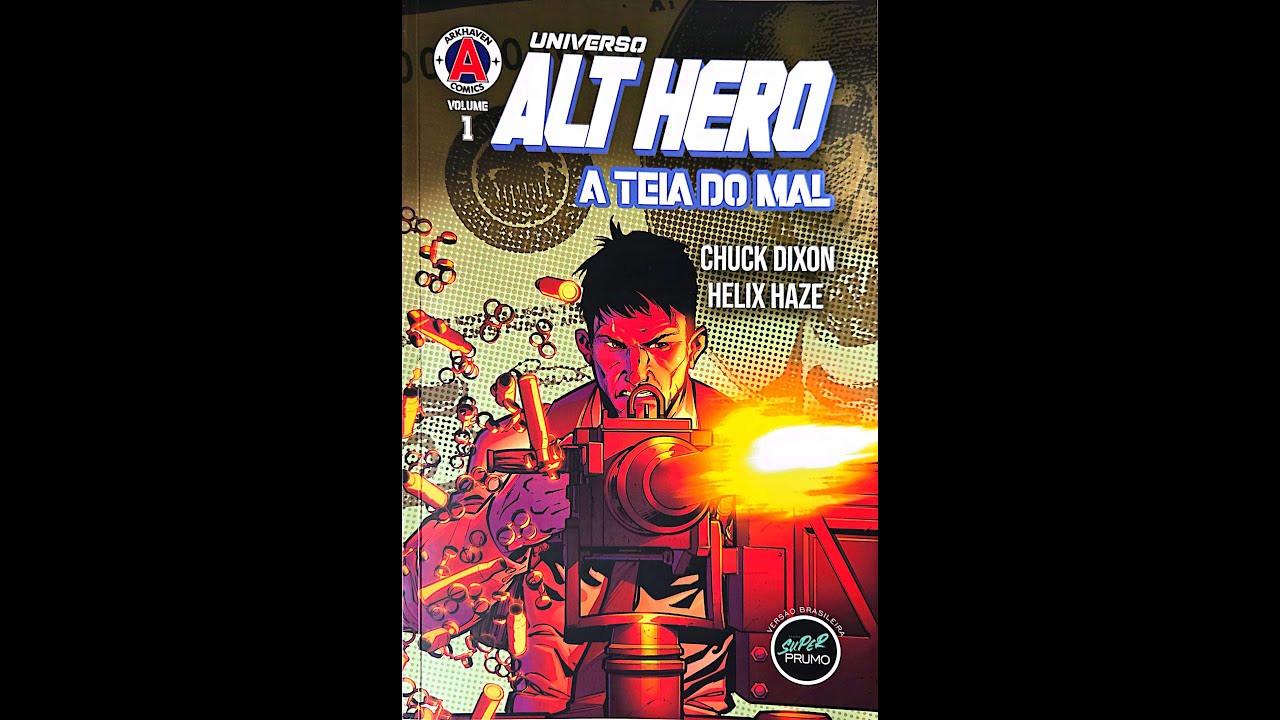 Universo Alt Hero #1 A Teia do Mal de Chuck Dixon e Helix Haze para Super Prumo