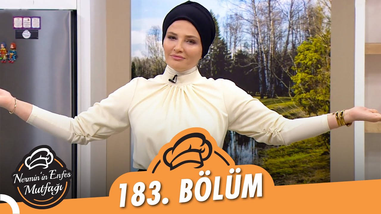 Nermin’in Enfes Mutfağı 183. Bölüm (9 Aralık 2021)