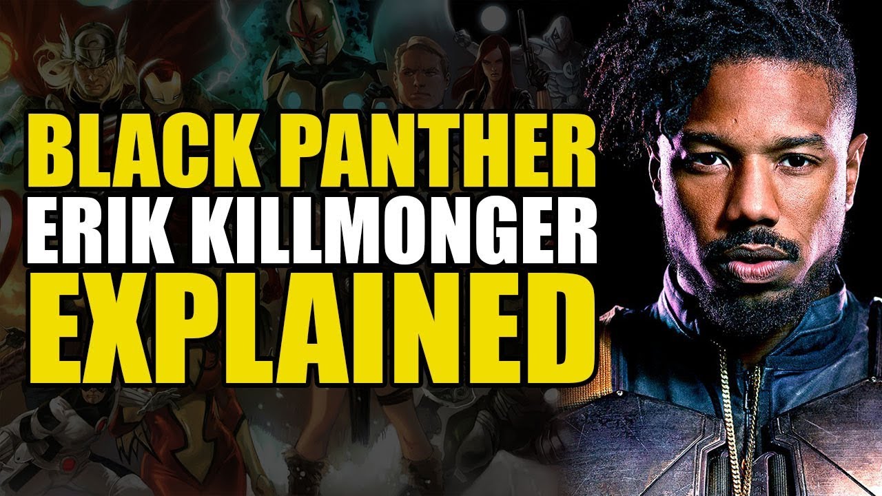 Marvel Comics: Erik Killmonger Explained