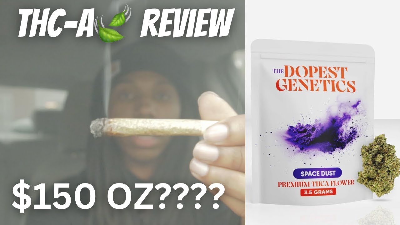 THE DOPEST GENETICS THCA FLOWER SPACE DUST REVIEW🍃