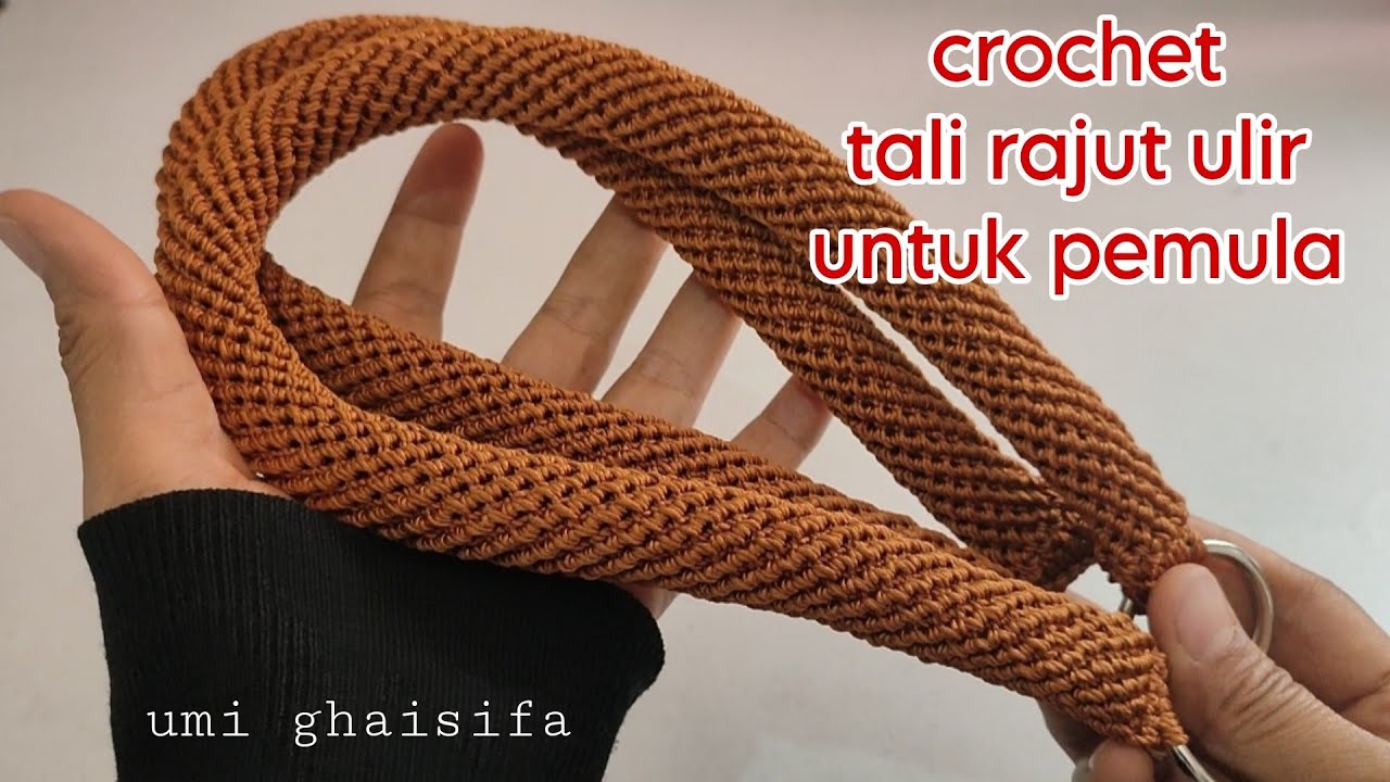 Cara membuat tali tas rajut ulir untuk pemula #umighaisifa