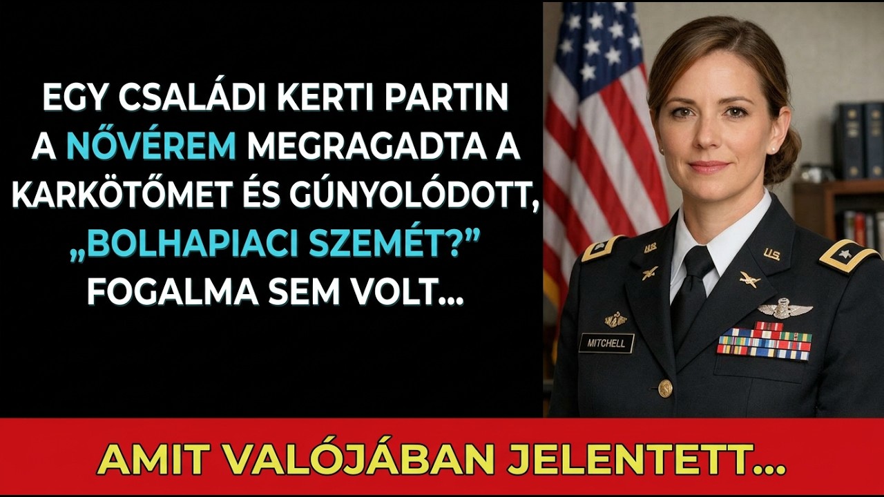 A húgom megragadta a karkötőm: „Bolhapiaci szemét?” — nem tudta mit jelent.