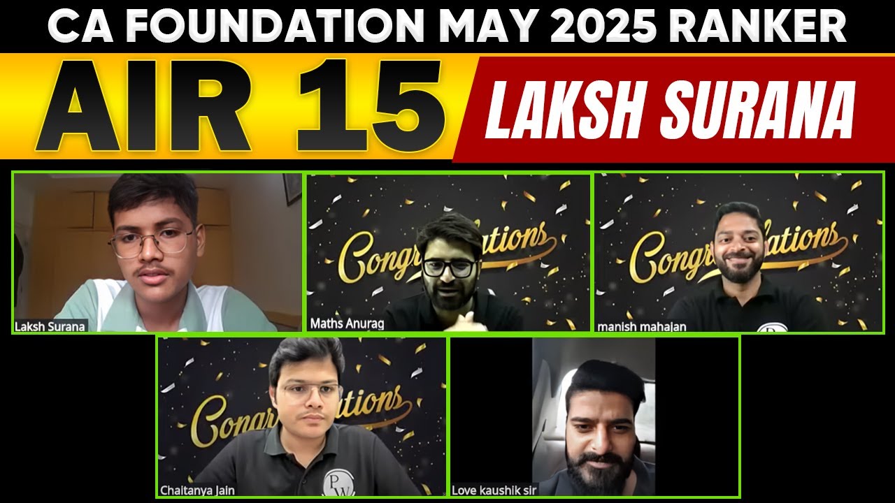 ICAI CA Foundation Result May 2025 Ranker 🥳 Laksh Surana (AIR 15)