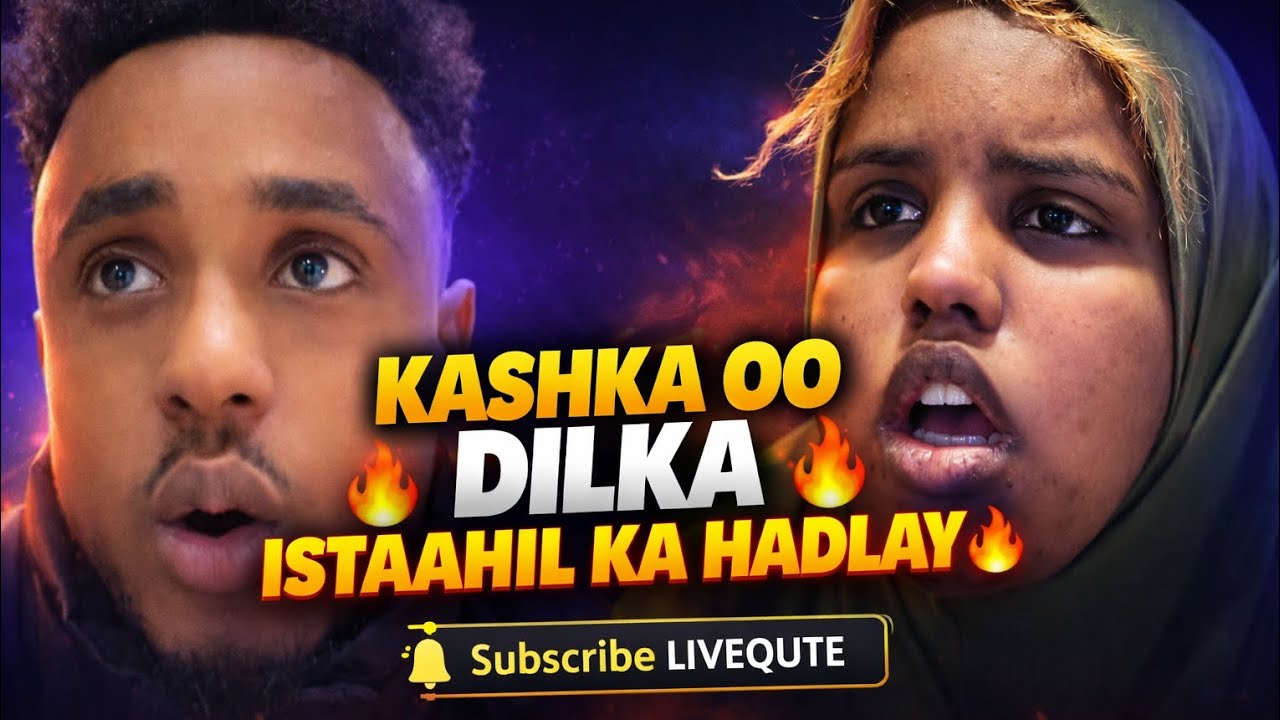 DILKII ISTAAHIL KASHKA MXU KA DHAHAY? 