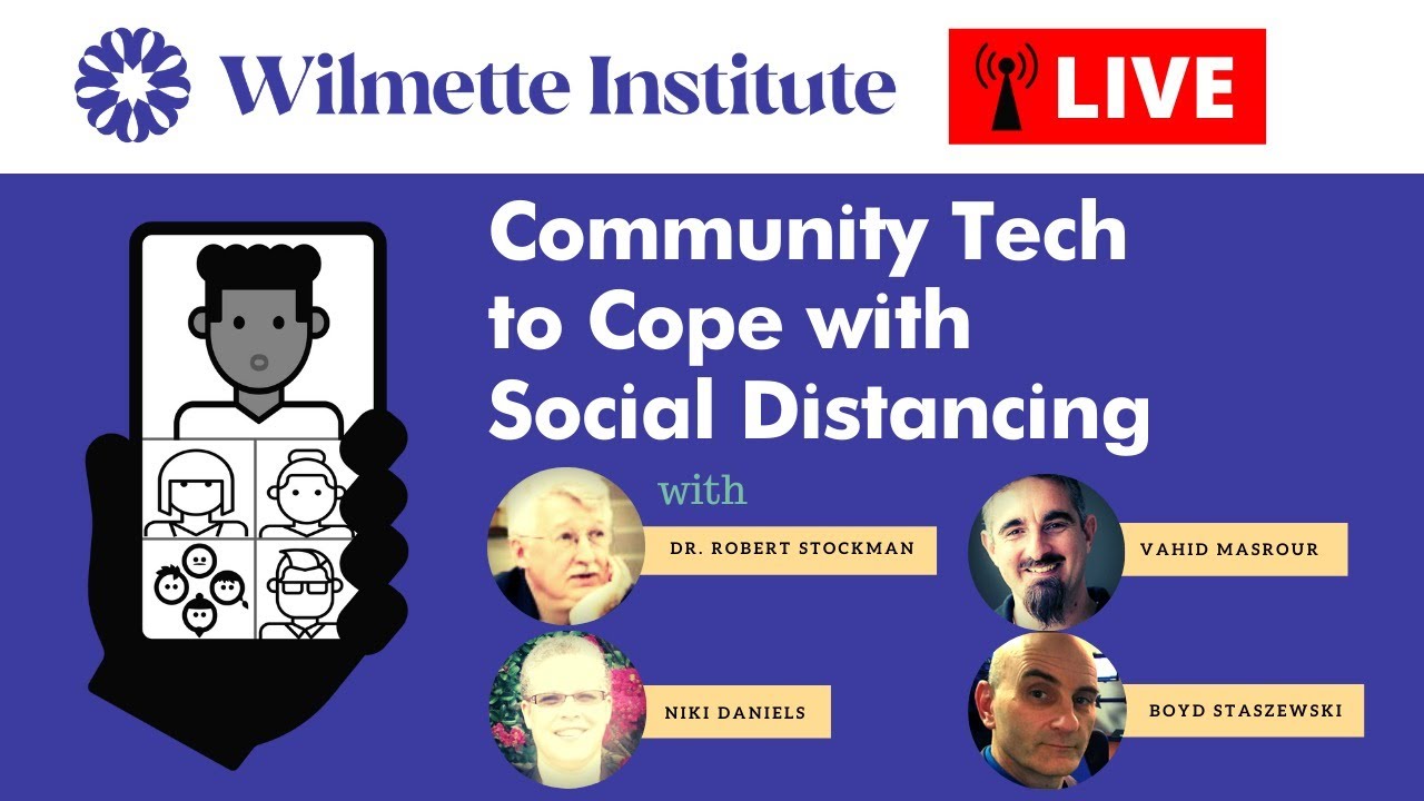 WI Live: Community Technology to Cope with Social Distancing
