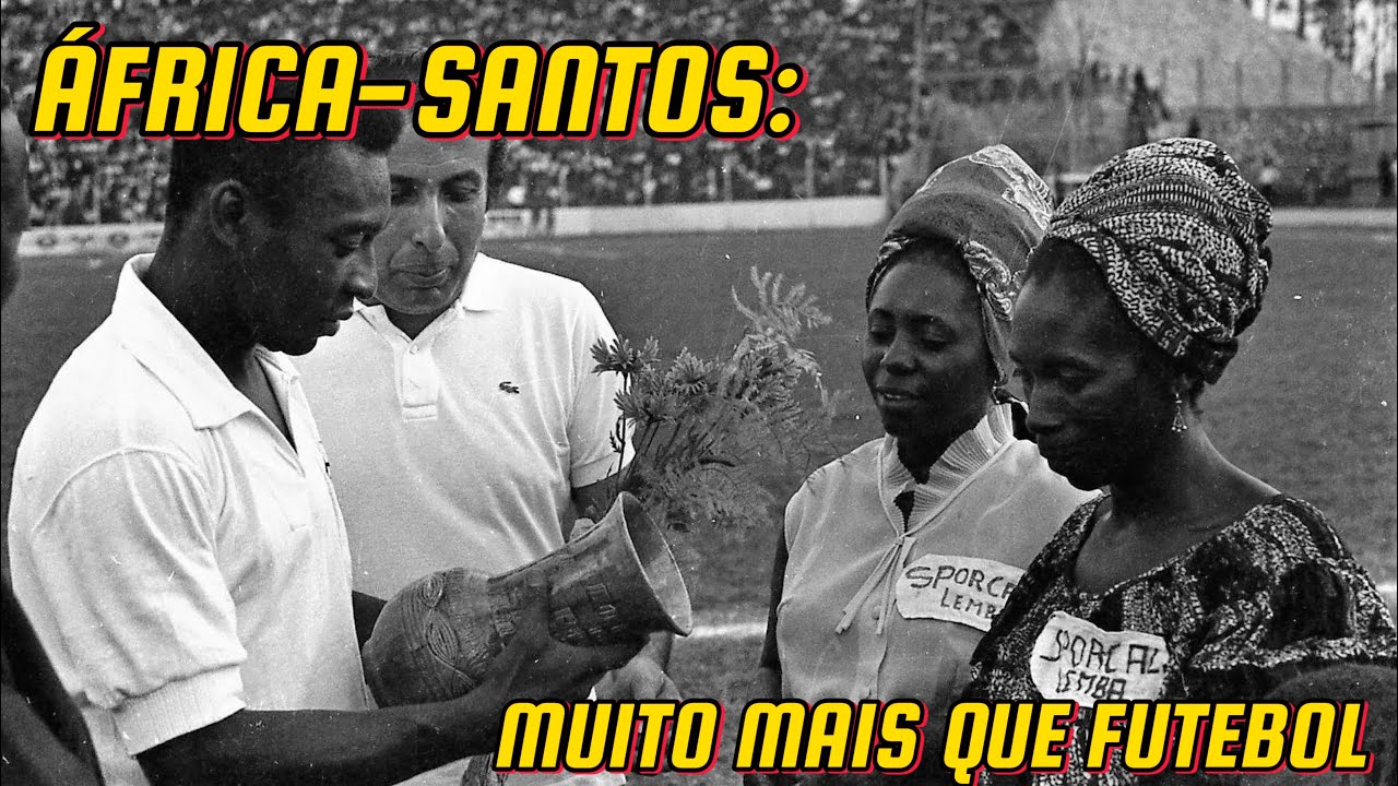 África-Santos: Muito Mais que Futebol