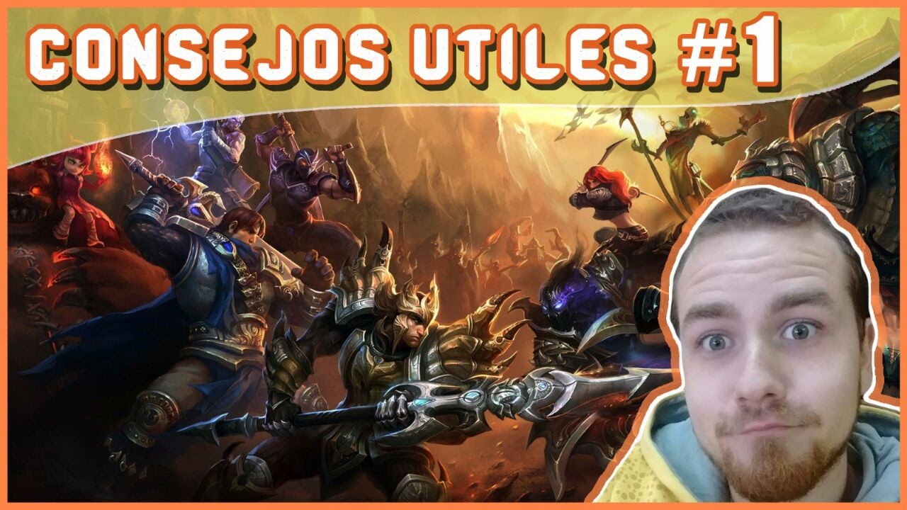 CONSEJOS UTILES #1 | LEAGUE OF LEGENDS