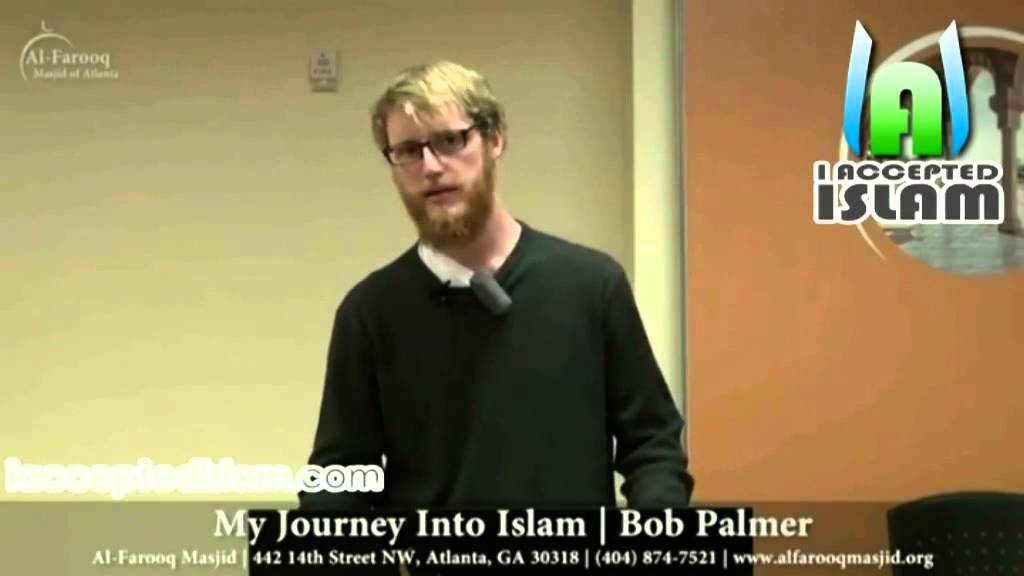 Bob Palmer - My Journey Into Islam...