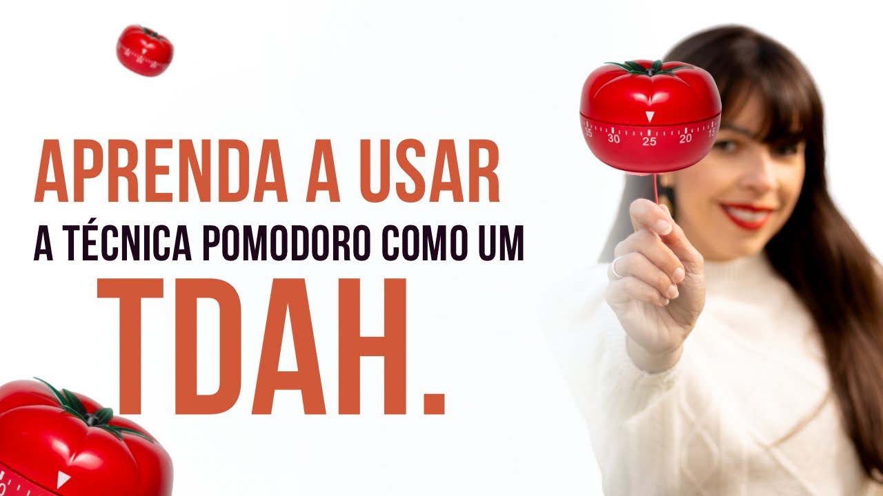 Aprenda a usar a técnica pomodoro como um TDAH!