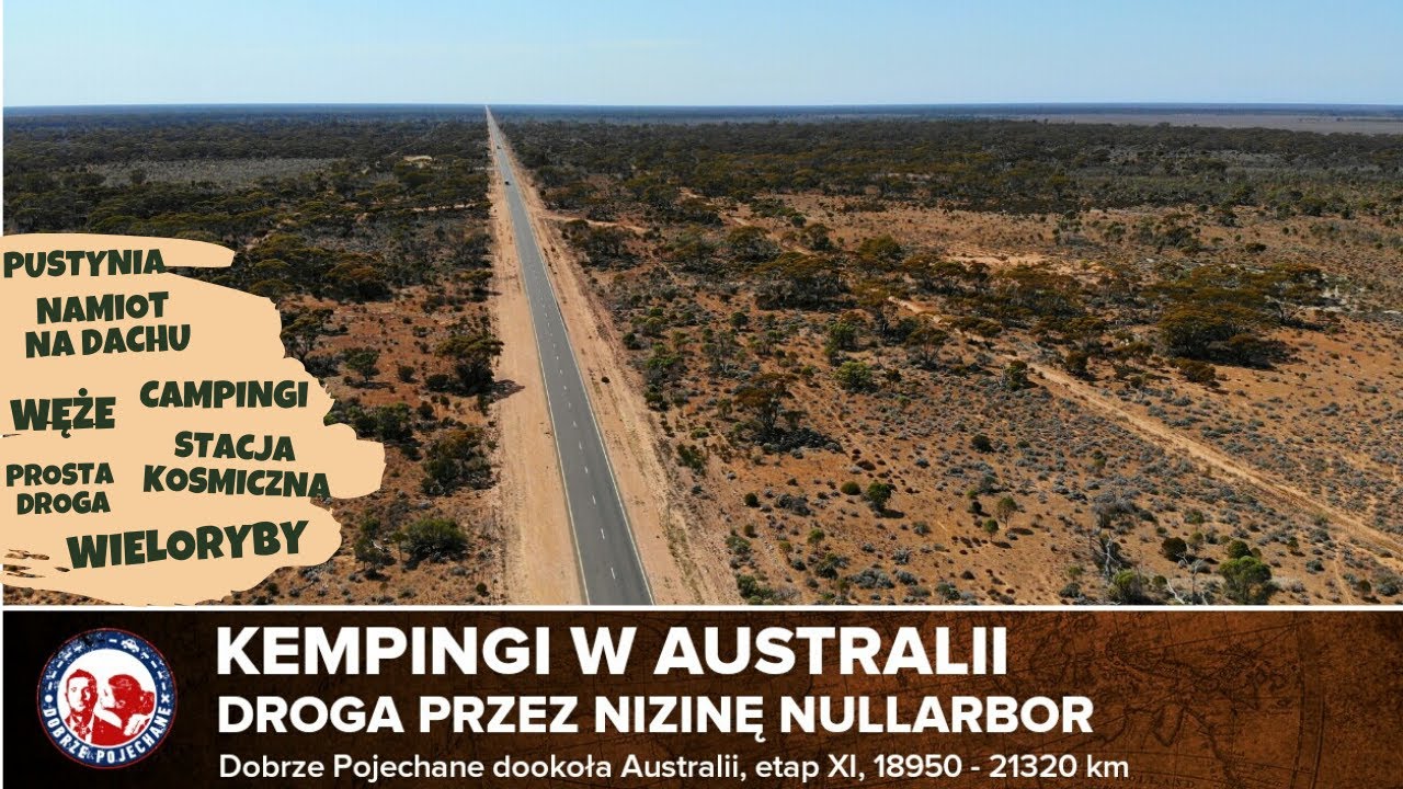 Dookoła AUSTRALII |Etap11/21| Kempingi w drodze przez pustkowie Nullarbor | Dobrze Pojechane