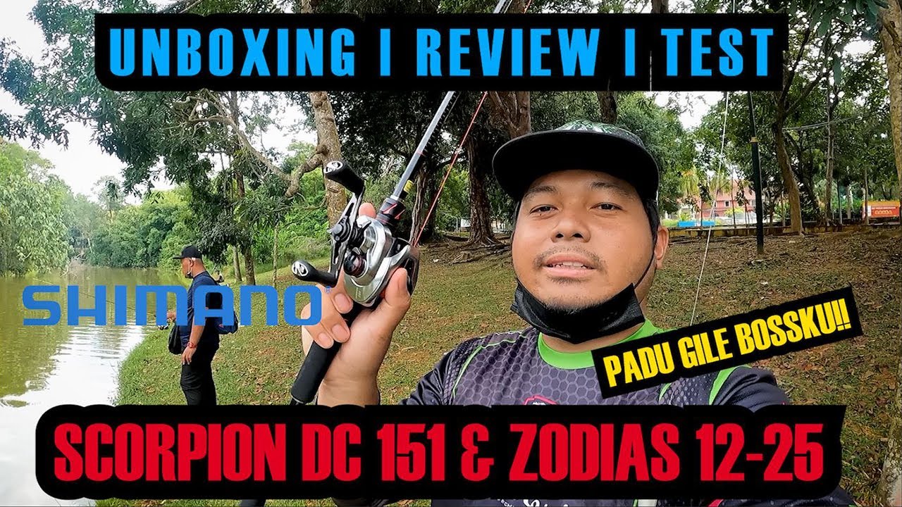 SHIMANO SCORPION DC 151 2021 & ZODIAS 12-25LB | UNBOXING | REVIEW | TEST. SETUP BC IDAMAN KE-2.