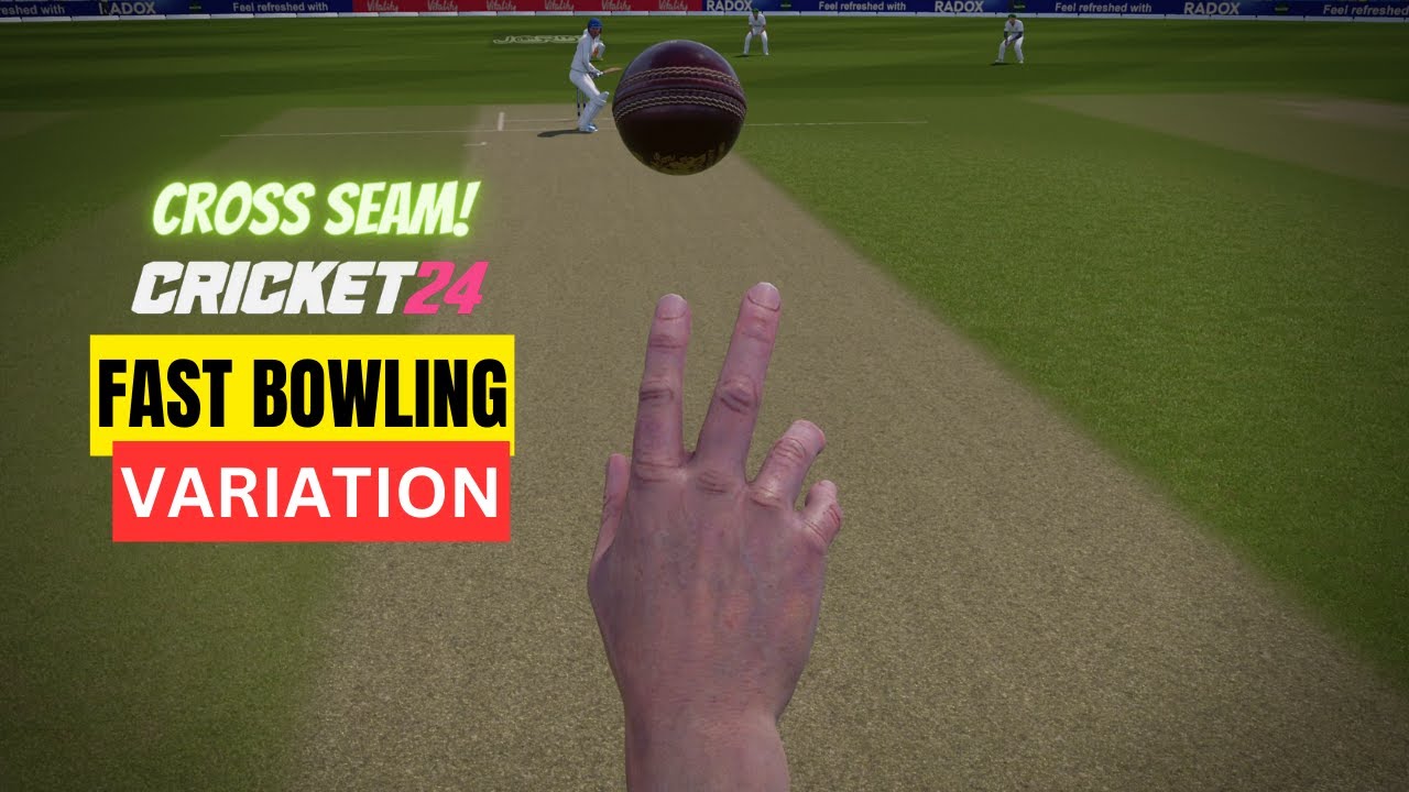 Fast Bowling Variation - Cross Seam | Cricket 24 (Std Ctrl)