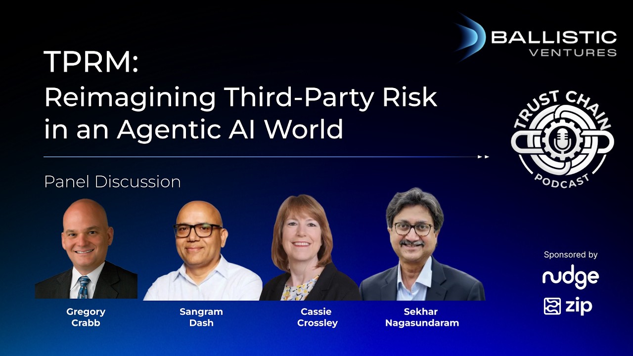 TrustChain (Ep1): Reimagining Third-Party Risk in an Agentic AI World